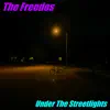 The Freedos - Under the Streetlights